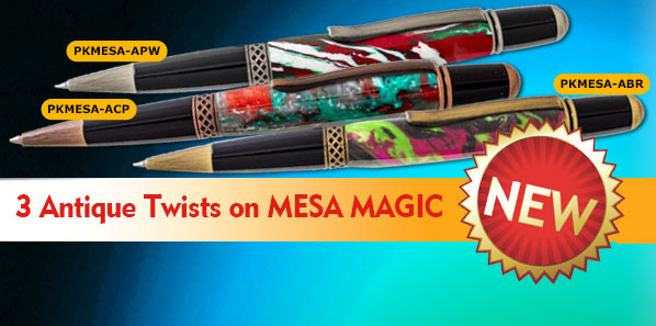 Mesa Pen Kits in Antique Finishes